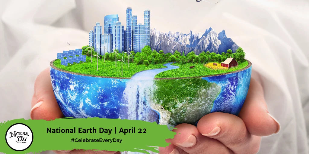 HAPPY NATIONAL EARTH DAY – April 22 - The Cranberry Creek