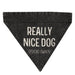 Really Nice Dog (Psycho Owner) Dog Bandana