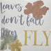 Bountifall Leaves Fly Pillow 12x12