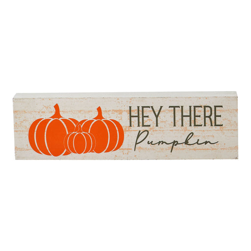 Hey There Pumpkin Cream Base MDF Sign 3x10