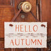 Hello Autumn Sign w/ Suede Hanger