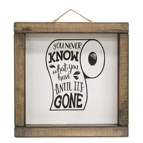 You Never Know Square Framed Sign
