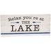 Relax You're on the Lake Block Sign