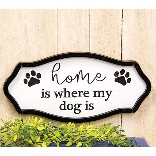 Home is Where My Dog is Distressed Pawprint Sign