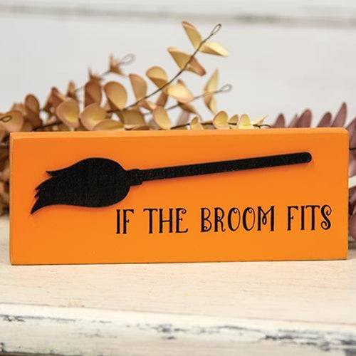 If the Broom Fits Block Sign