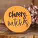 Cheers Witches Circle Easel Sign