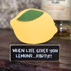 Lemon on "When Life Gives You Lemons..." Sitter