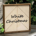Snow Much Love/White Christmas Reversible Woodburned Sign