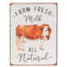 Farm Fresh Milk All Natural Distressed Metal Sign