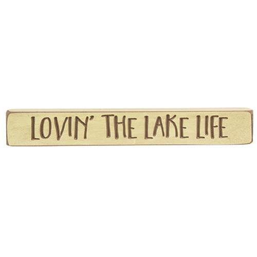 Lovin' the Lake Life Engraved Block 12"