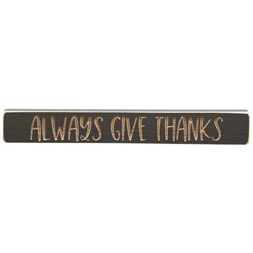 Always Give Thanks Engraved Block 12"