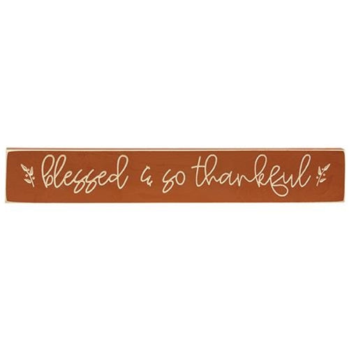 Blessed & So Thankful Engraved Sign 24"