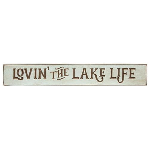 Lovin' the Lake Life Engraved Sign 24"