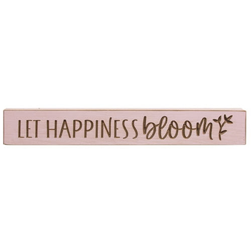 Let Happiness Bloom Engraved Sign 24"