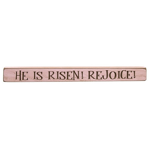 He Is Risen! Rejoice! Engraved Block 18"