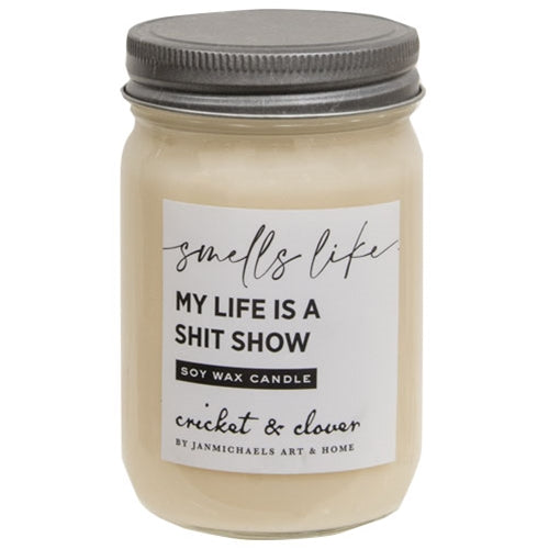 Shit Show Soy Mason Jar Candle
